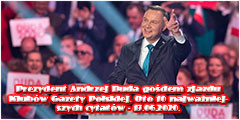 Prezydent Andrzej Duda gociem zjazdu Klubw Gazety Polskiej. Oto 10 najwaniejszych cytatw - 13.06.2020.