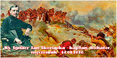 Ks. Ignacy Jan Skorupka - kapan, bohater, mczennik - 14.08.2020.