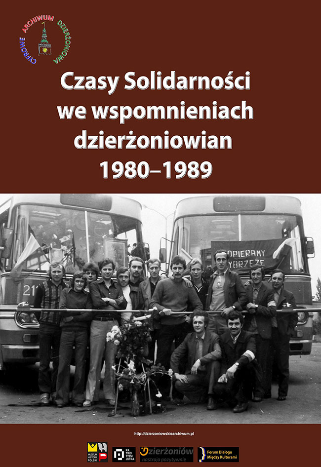 Czasy SOLIDARNOCI we wspomnieniach Dzieroniowian - 1.12.2020.