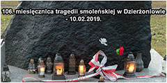 106. miesicznica tragedii smoleskiej w Dzieroniowie - 10.02.2019.