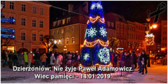 Dzieroniw: Nie yje Pawe Adamowicz. Wiec pamici - 14.01.2019.